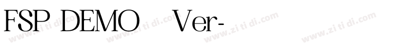 FSP DEMO   Ver字体转换
